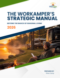 The Workamper’s Strategic Manual (2026 Edition)
